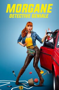 Morgane – Detective geniale