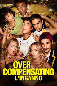 Overcompensating – L’inganno