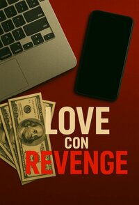Love Con Revenge꞉ la vendetta dei cuori infranti