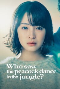 Who Saw The Peacock Dance In The Jungle?